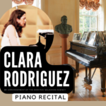 Clara Rodriguez – Piano Recital